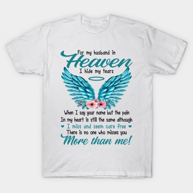 For My Husband In Heaven T-Shirt by DMMGear